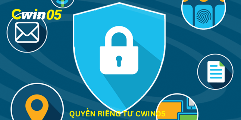 Quyền riêng tư của người chơi tại Cwin05